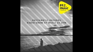 Panos Gerontakis - Rhythmetic Records Radio Show at Music 89.2 FM with Cj Jeff  (1.4.2021)