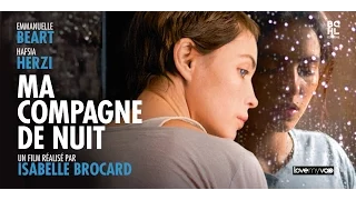 MA COMPAGNE DE NUIT, réalisé par Isabelle Brocard - Bande annonce