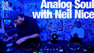 Analog Soul with Neil Nice @TheLotRadio  01-18-2023