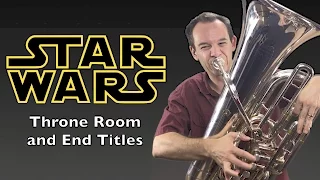 Star Wars - Throne Room and End Titles (Euphonium and Tuba Cover)