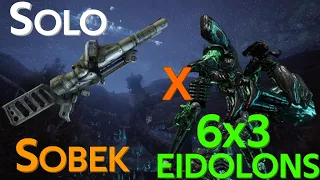 Warframe | Eidolon 6x3 Solo | SOBEK | No Riven/Bless/Cipher/Pads