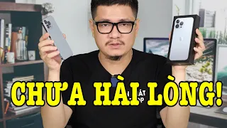 Top 5 điểm chưa hài lòng về iPhone 13 Pro Max sau vài ngày sử dụng