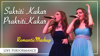 Sukriti Kakar & Prakriti Kakar | Romantic Mashup | Live Performance | Vibes Entertainment
