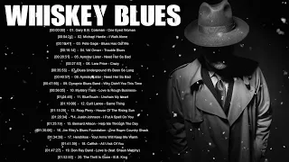 The Best Whiskey Blues Music 2023 - The Best Blues Music of All Time - Track List Blues Songs 2023