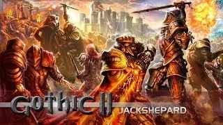 Gothic II - Прохождение #1