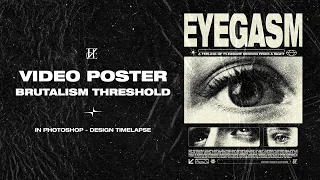 Make a Video Poster Brutalism Threshold Design in Photoshop - Design Timelapse