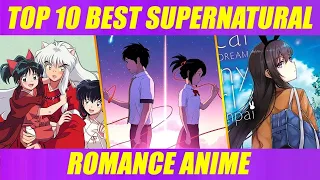 Top 10 best supernatural romance anime