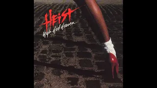 Heist - High Heel Heaven Full Album (1989)