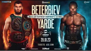 ANTHONY YARDE VS ARTUR BETERBIEV PREDICTION