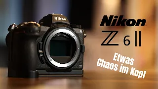 Hassliebe pur! Die NIKON Z6II nach mehreren Monaten im Test