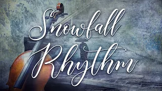 Snowfall Rhythm