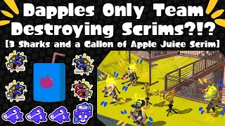Dapples Only Team Destroying Scrims?!? [3 Sharks and a Gallon of Apple Juice Scrim]