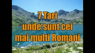 7 tari unde sunt cei mai multi romani( inafara Romaniei).