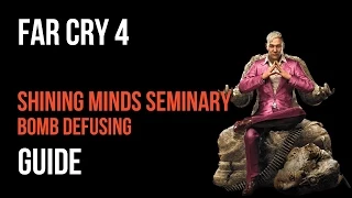 Far Cry 4 Walkthrough Shining Minds Seminary Bomb Defusing Gameplay Let’s Play
