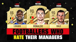 FOOTBALLERS Who HATE Their MANAGERS! 😡💔 ft. Ronaldo, Lukaku, Bale... etc