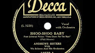 1944 HITS ARCHIVE: Shoo-Shoo Baby - Andrews Sisters (a #1 record)