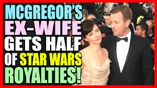 Ewan McGregor's Wife Gets HALF of Star Wars Prequel Royalties!