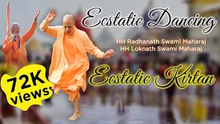 Ecstatic Dancing & Ecstatic Kirtan | HH Radhanath Swami Maharaj with HH loknath Swami Maharaj