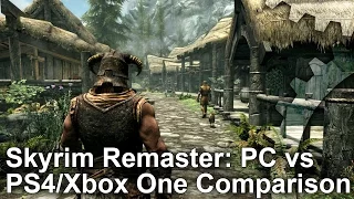 Skyrim Special Edition Remaster: PC vs PS4/Xbox One Graphics Comparison