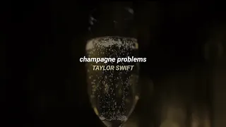 Taylor Swift - champagne problems (official lyric video) | Español & English
