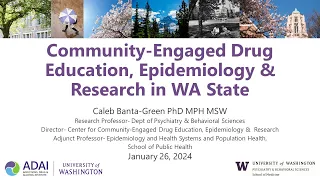 Community-Engaged Drug Education, Epidemiology & Research in WA State
