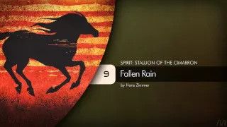 09 Hans Zimmer - Spirit: Stallion of the Cimarron - Fallen Rain