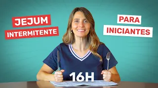 Guia do JEJUM INTERMITENTE de 16H para iniciantes