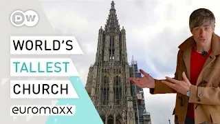 The World's Tallest Church Is In Ulm, Germany? | Europe To The Maxx