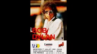 The Roving Blade - Bob Dylan - Live in Reims, France, 1st July 1992