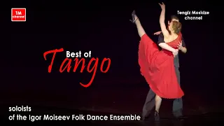 Tango. Interpretada por solistas del Igor Moiseev Ensemble. Танго. Ансамбль Игоря Моисеева.