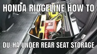 Du-Ha Under Honda Ridgeline Rear Seat Storage How To Install w CampingRandy