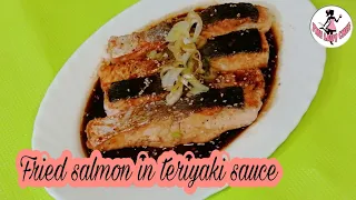 FRIED SALMON IN TERIYAKI SAUCE / THE LADY CHEF / TLC