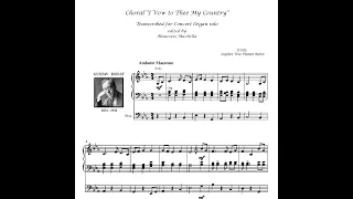 Gustav Holst (1874-1934): Choral " I vow th thee my country" (The planet Suite) Organ transcription