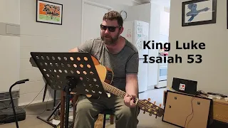 Sons of Korah Isaiah 53 (Cover) King Luke