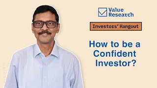 How to be a confident investor? | Investing for beginners