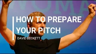 Tricks "How to prepare your pitch" - David Beckett