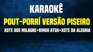 karaokê Pout-Porrí Falamasa Versão Piseiro Xote dos milagre+Rindo atoa+Xote da Alegria