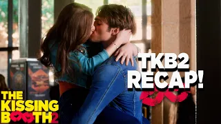 The Kissing Booth 2: Recap! | The Kissing Booth