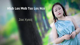 Hlub Los Mob Tso Los Nco By Zoo Xyooj