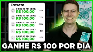 COMO GANHAR R$ 100 POR DIA (de forma simples, segura e sem trabalhar)!