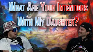 What Are Your Intentions With My Daughter