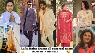 Rafta Rafta drama all cast real name | Green entertainment drama | Enjoy with Showbiz