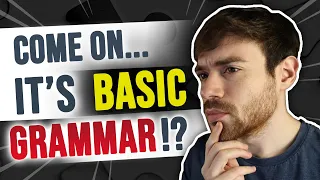 Why You Still Can't Understand Basic Grammar
