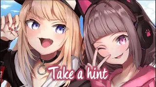 【Nightcore】→ Take A Hint (Switching Vocals) (cover) || Lyrics