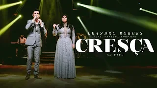 Leandro Borges e Vanilda Bordieri - Cresça (Ao Vivo)