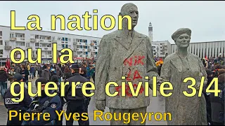 Pierre-Yves Rougeyron : La Nation ou la guerre civile.