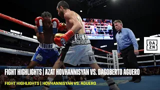 FIGHT HIGHLIGHTS | Azat Hovhannisyan vs. Dagoberto Aguero