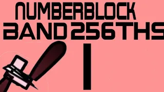 Numberblock Band 256ths!