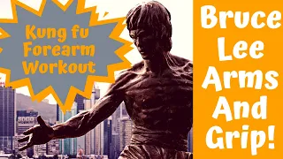 Bruce Lee forearm and grip training