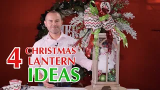 How to Decorate A Lantern for Christmas  ( 4 quick and easy  holiday ideas )